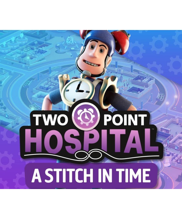 Two Point Hospital - A Stitch in Time DLC Steam Key GLOBAL